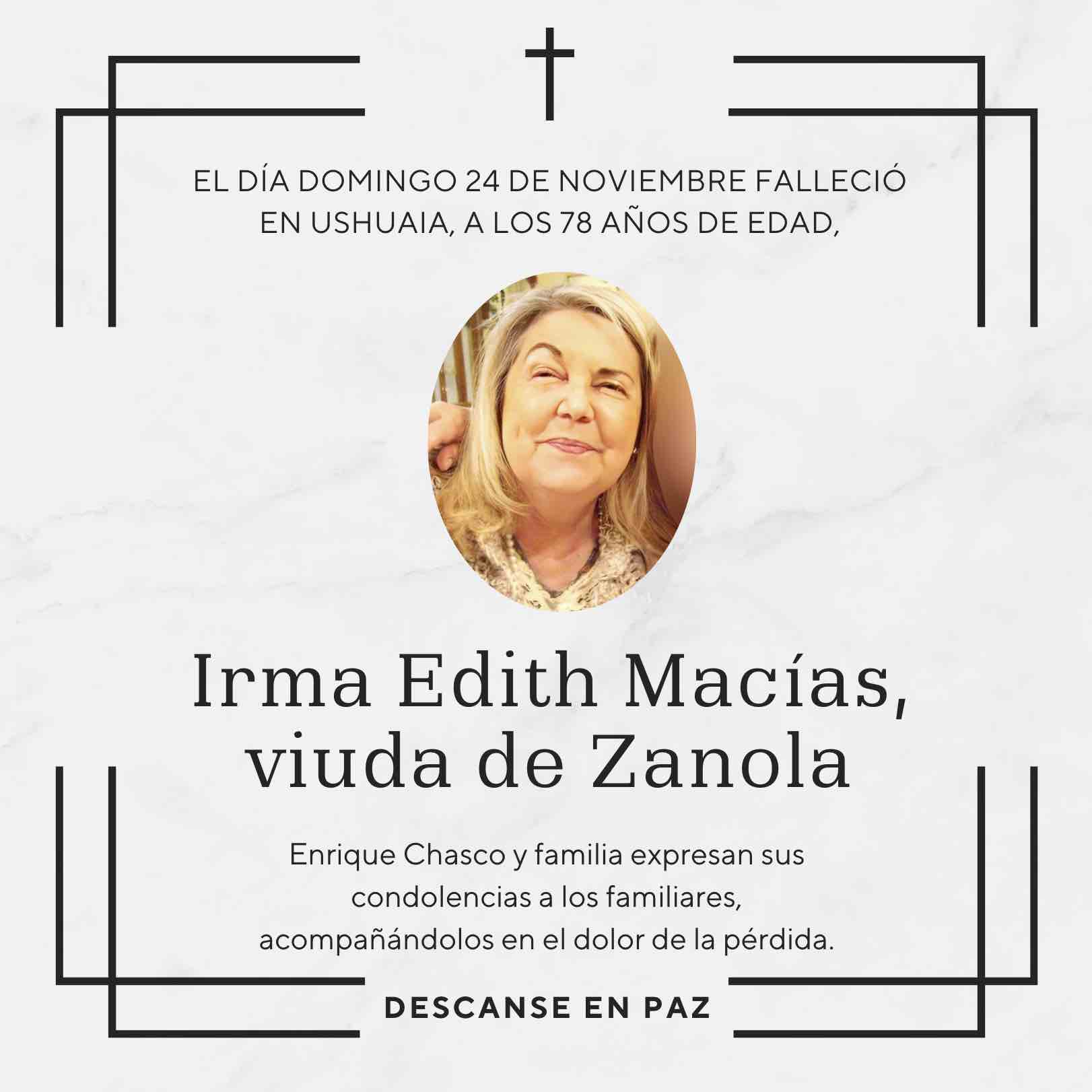 Condolencias por el fallecimiento de Irma Edith Macías, viuda de Zanola.